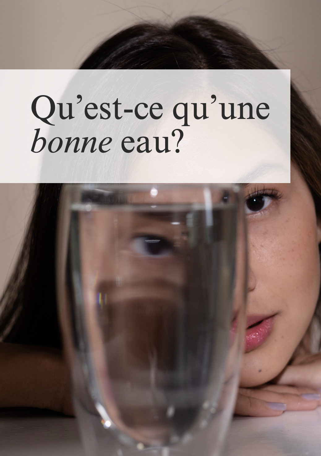 Qu'est-ce qu'une bonne eau?